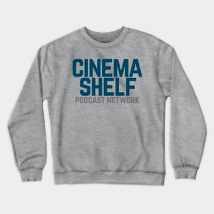 CinemaShelf Podcast Network Crewneck Sweatshirt